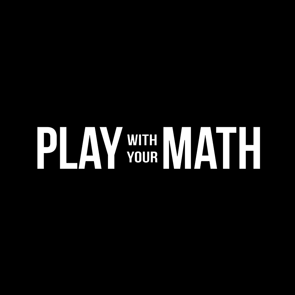 Play With Your Math